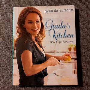 Giada’s Kitchen - New Italian Favorites